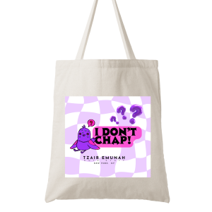 I Dont't Chap! Tote Bag