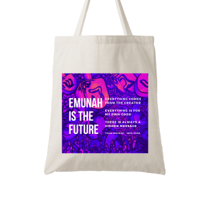 Emunah is the Future