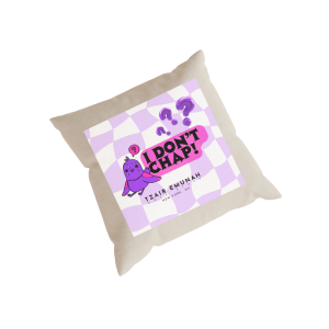 BH I Don't Chap - Pillow