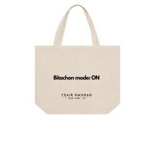 Bitachon mode:ON Tote Bag - Tzair Emunah